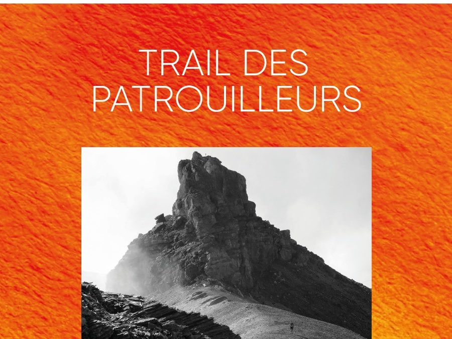 Trail des Patrouilleurs – communiqué de presse