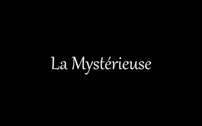 Découvrez “La Mystérieuse”, par Sylvie et ses comparses Christine et Frédéric