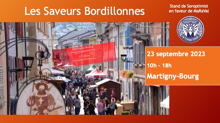 Les Saveurs Bordillonnes – Stand de Soroptimist en faveur de MaRaVal – 23 septembre 2023