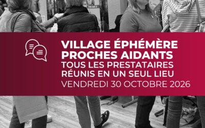 Retrouvez MaRaVal au Village éphémère des proches aidants – 30 octobre 2026